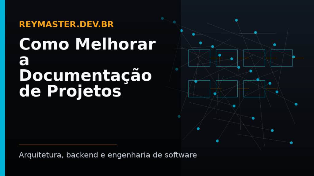 Como Melhorar a Documentação de Projetos – Sem hype
