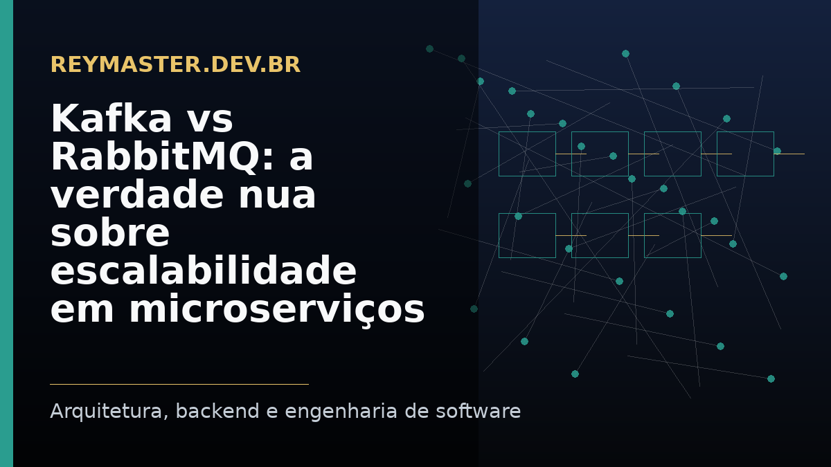 Kafka vs RabbitMQ: a verdade nua sobre escalabilidade em microserviços